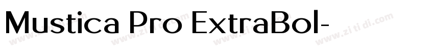 Mustica Pro ExtraBol字体转换